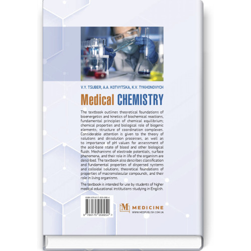 Medical Chemistry: textbook / V.Y. Tsuber, A.A. Kotvytska, K.V. Tykhonovych