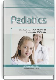 Pediatrics: textbook / T.O. Kryuchko, O.Y. Abaturov, T.V. Kushnereva et al. — 2nd edition